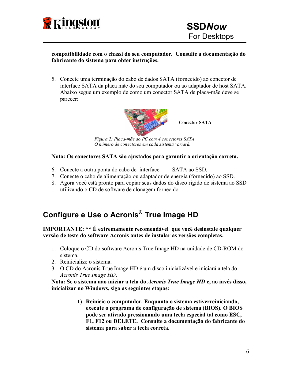 Ssd now, For desktops, Configure e use o acronis | True image hd | Kingston Technology V-series User Manual | Page 63 / 185