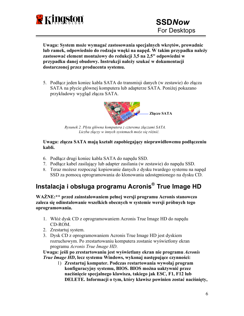Ssd now, For desktops, Instalacja i obsługa programu acronis | True image hd | Kingston Technology V-series User Manual | Page 85 / 185