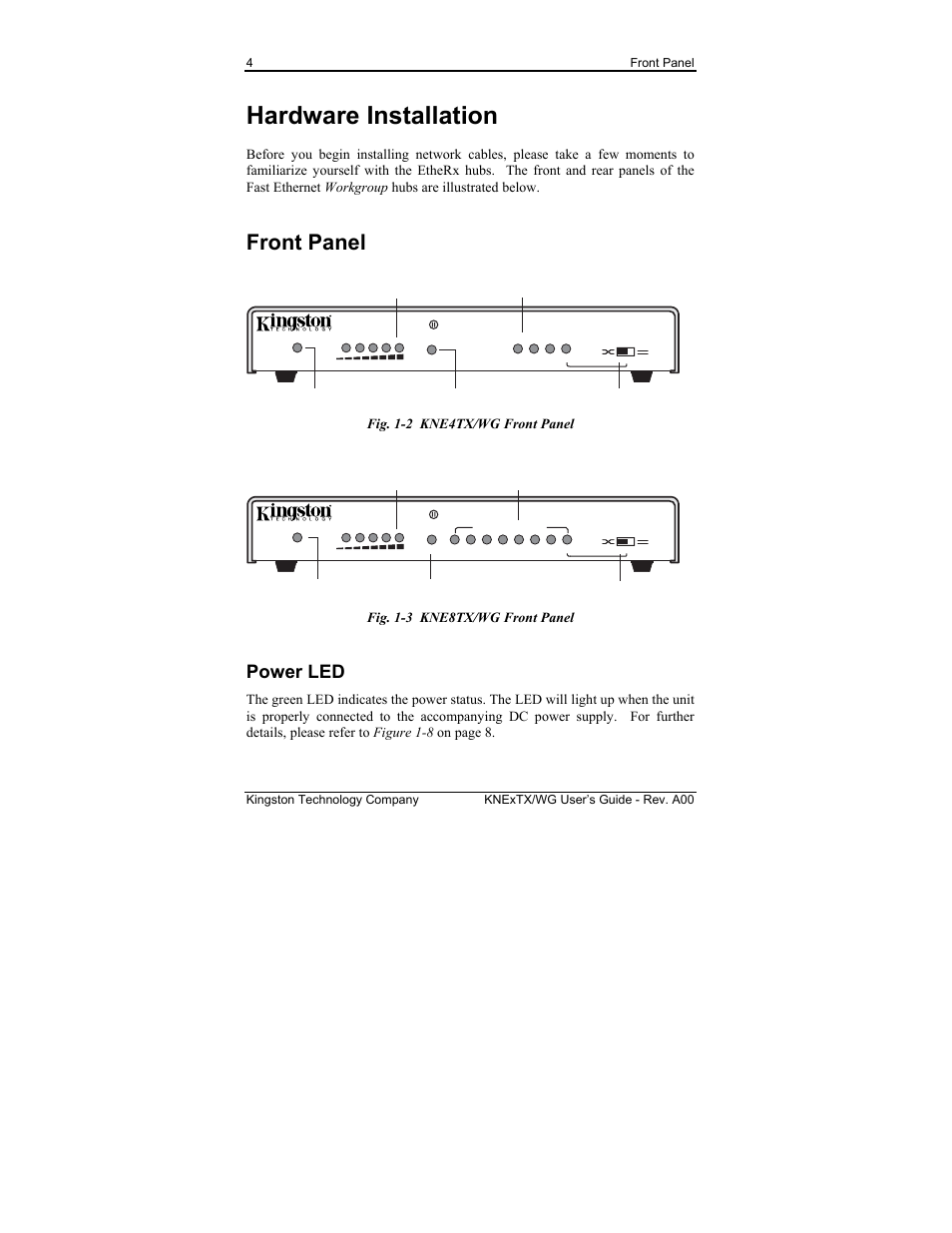Hardware installation, Front panel, Power led | Kingston Technology EtheRx KNE8TX/WG User Manual | Page 10 / 27