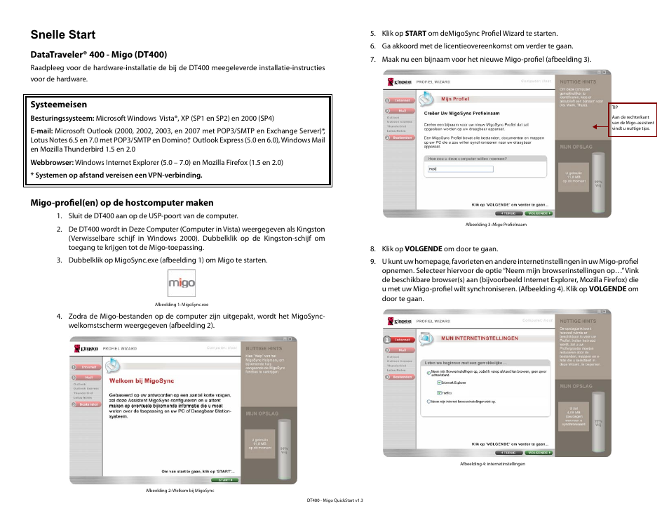 Voor instructies in het nederlands, Snelle start, Systeemeisen | Migo-profiel(en) op de hostcomputer maken | Kingston Technology DataTraveler DT400 User Manual | Page 20 / 53