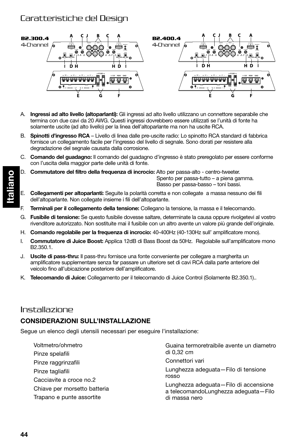 Italiano, Caratteristiche del design installazione, Considerazioni sull’installazione | Lightning Audio B2.350.1 User Manual | Page 44 / 52