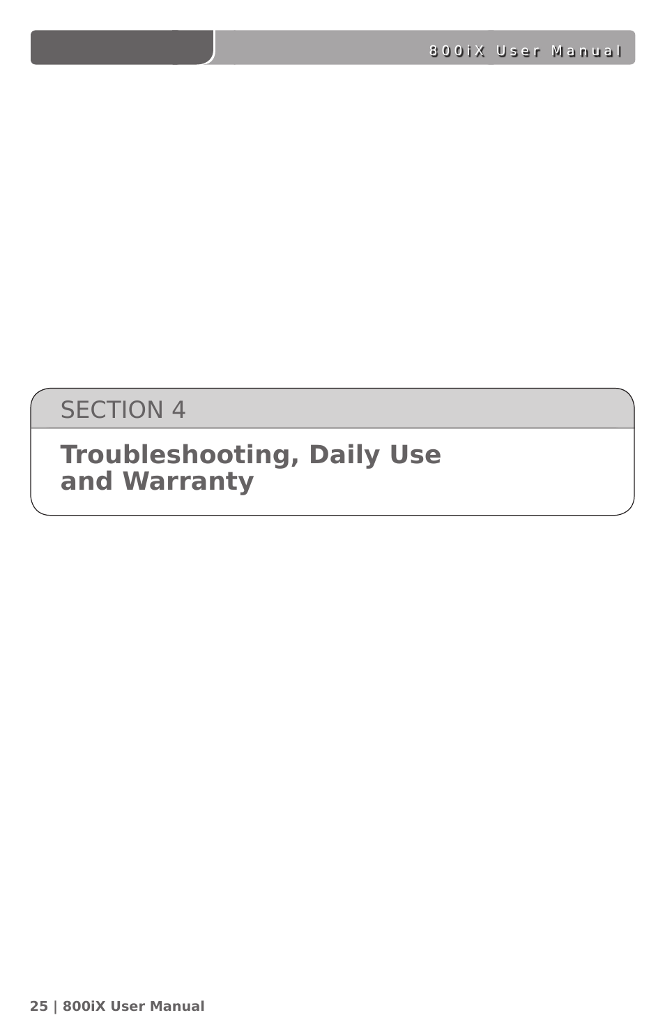 Troubleshooting, daily use and warranty | LightSpeed Technologies 800iX User Manual | Page 29 / 38