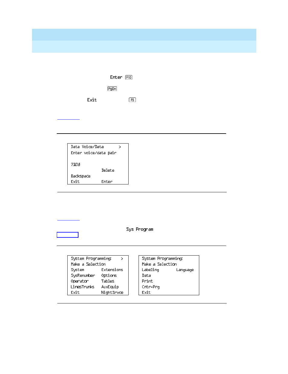 System programming menu, Data entry screen, System programming menu screens | Lucent Technologies MERLIN LEGEND 6 User Manual | Page 238 / 472