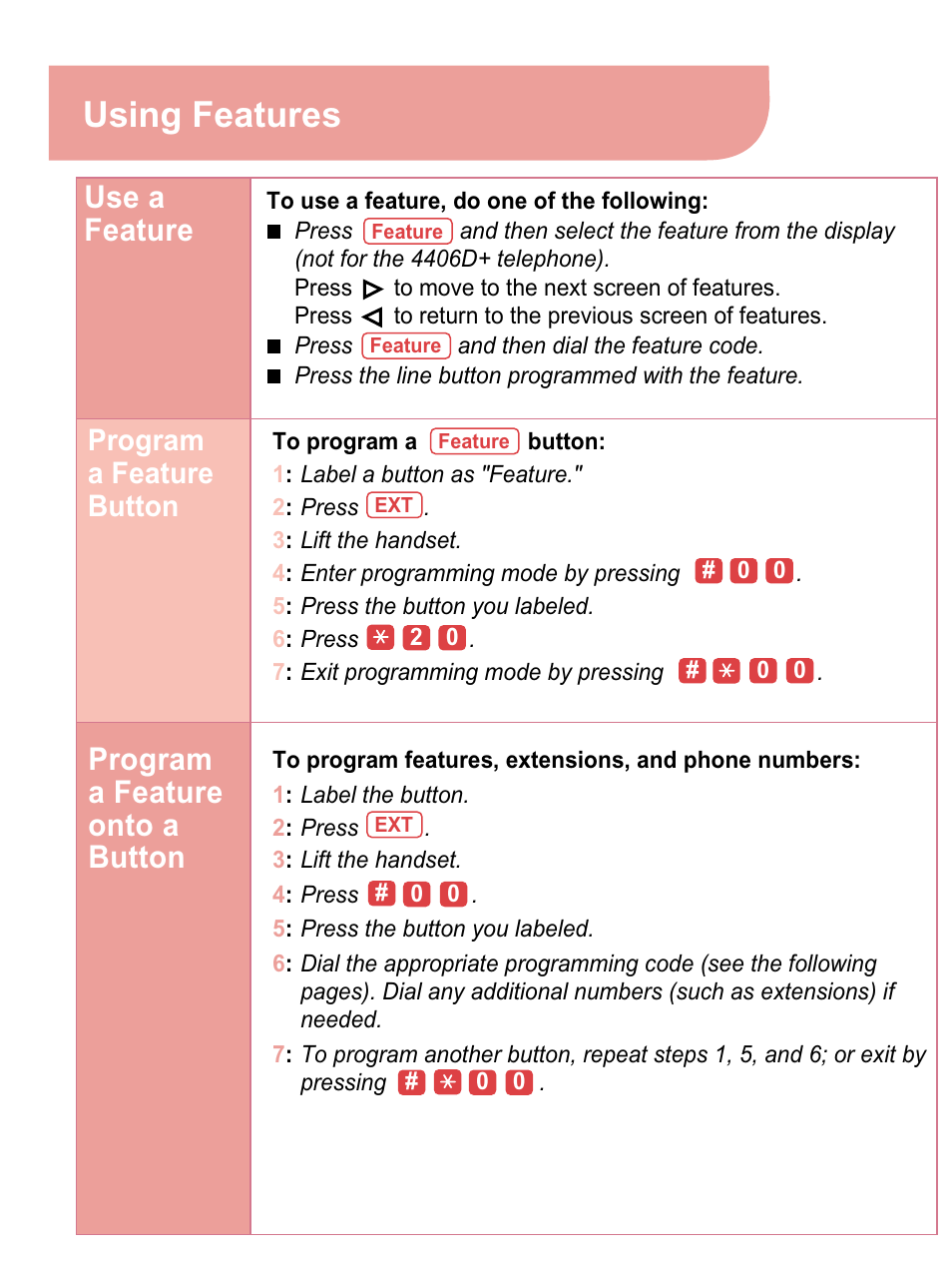 Using features, Use a feature, Program a feature onto a button | Program a feature button | Lucent Technologies Telephone Call Handling Back Panels: Front Panels 4406D+ User Manual | Page 8 / 12