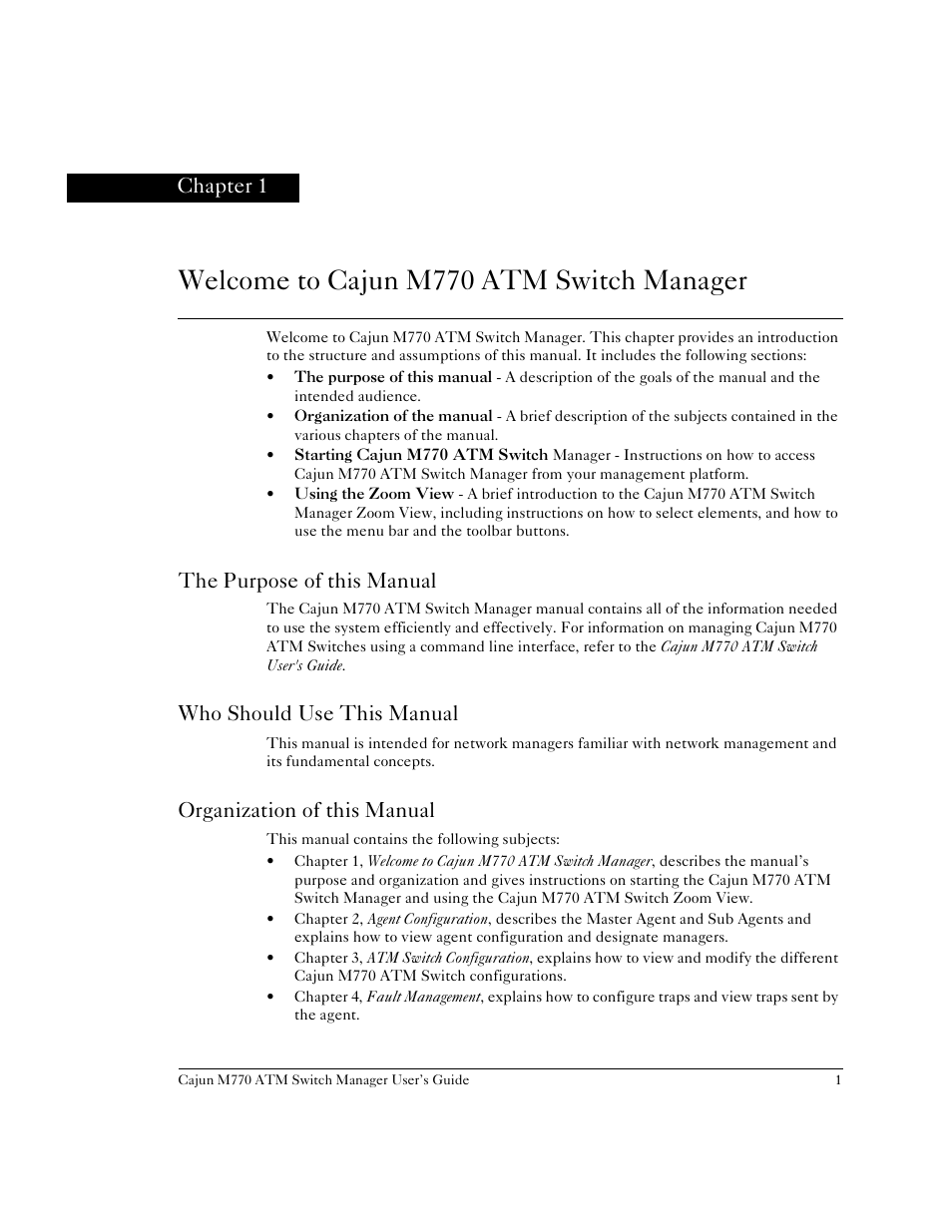 Welcome to cajun m770 atm switch manager, The purpose of this manual, Who should use this manual | Organization of this manual, Chapter 1 | Lucent Technologies M770 User Manual | Page 11 / 84