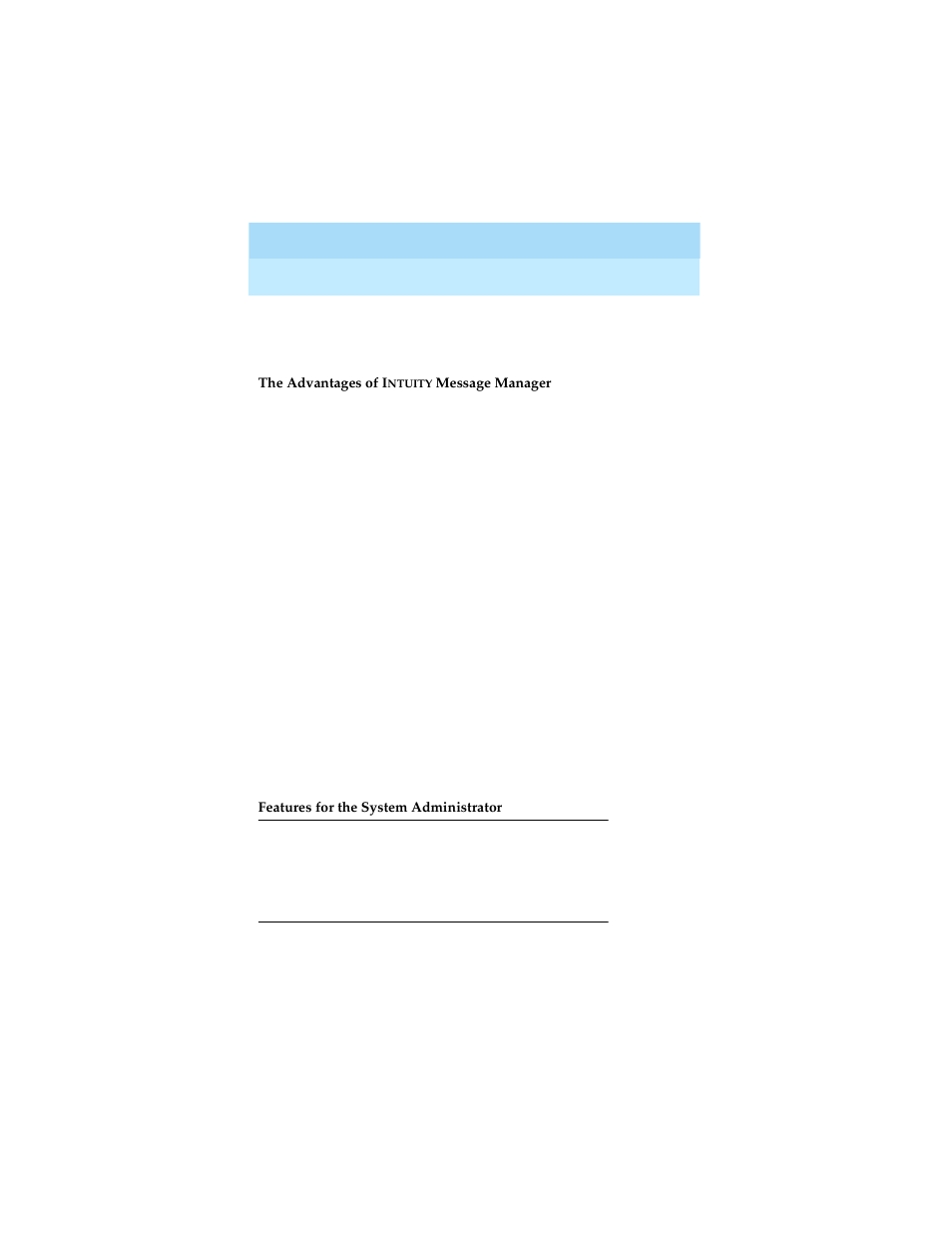 Features for the system administrator, The advantages of i, Message manager | Lucent Technologies Definity Audix System Release 4.0 User Manual | Page 11 / 72