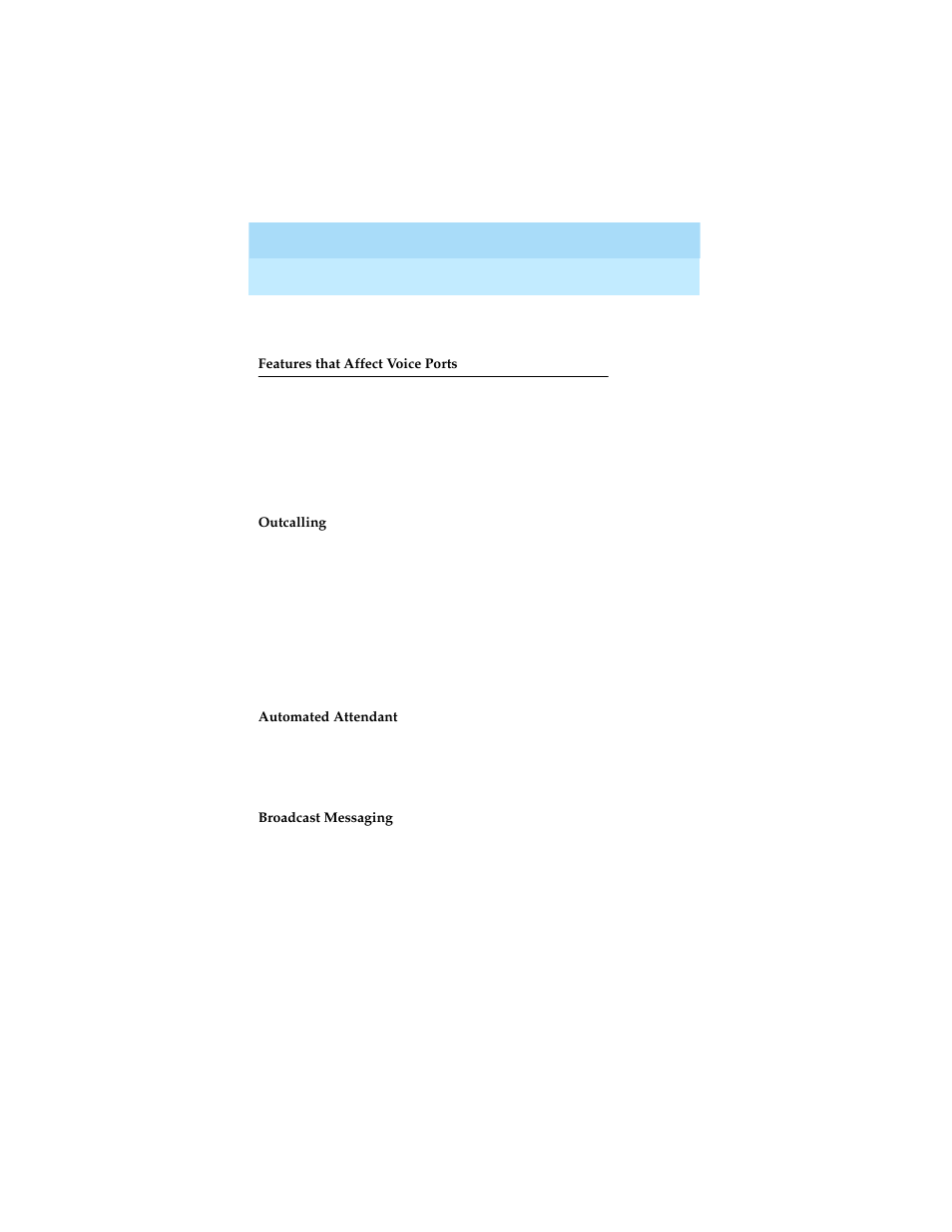 Features that affect voice ports, Outcalling, Automated attendant | Broadcast messaging | Lucent Technologies Definity Audix System Release 4.0 User Manual | Page 33 / 72