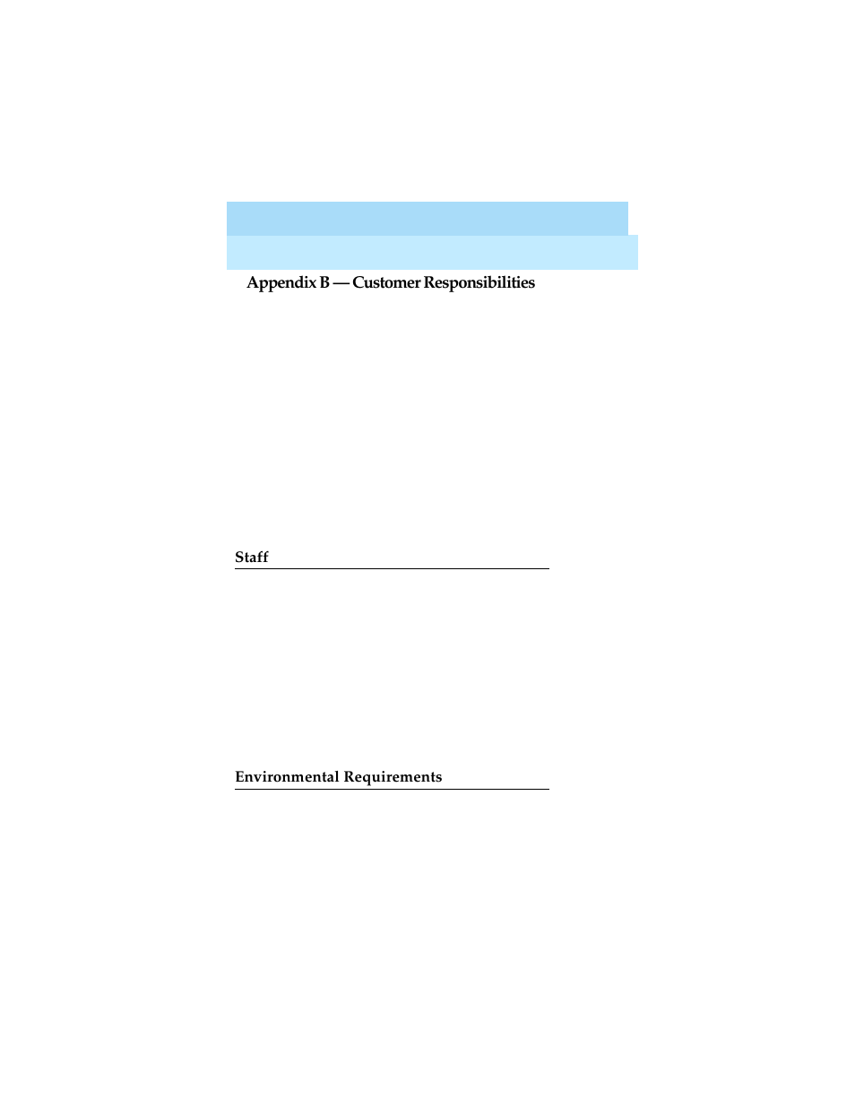B. customer responsibilities, Staff, Environmental requirements | B customer responsibilities, Appendix b — customer responsibilities | Lucent Technologies Definity Audix System Release 4.0 User Manual | Page 45 / 72