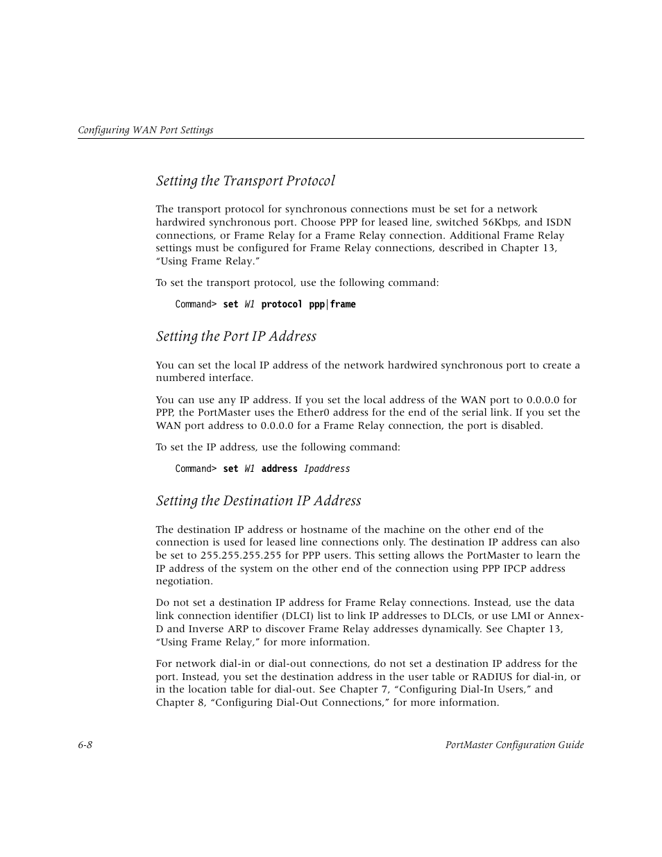 Setting the transport protocol, Setting the port ip address, Setting the destination ip address | Lucent Technologies PortMaster User Manual | Page 110 / 364