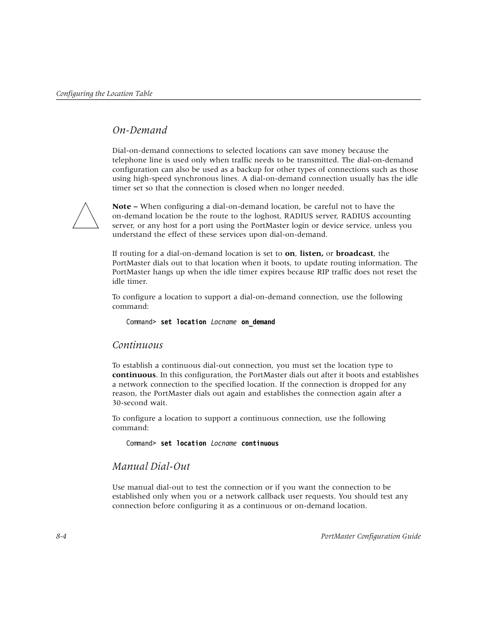 On-demand, Continuous, Manual dial-out | Lucent Technologies PortMaster User Manual | Page 132 / 364