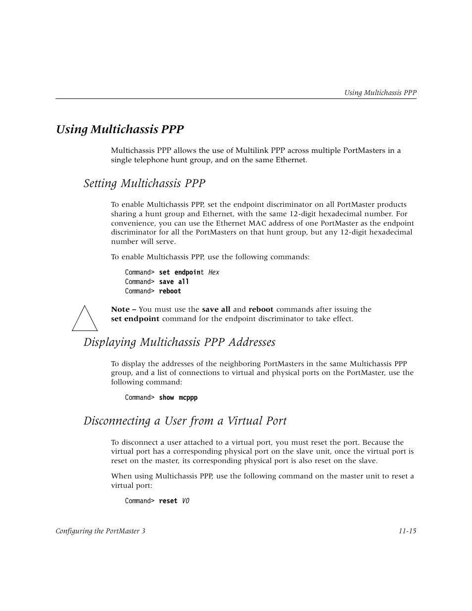 Using multichassis ppp, Setting multichassis ppp, Displaying multichassis ppp addresses | Disconnecting a user from a virtual port, Using multichassis ppp -15, Setting multichassis ppp -15, Displaying multichassis ppp addresses -15, Disconnecting a user from a virtual port -15 | Lucent Technologies PortMaster User Manual | Page 183 / 364