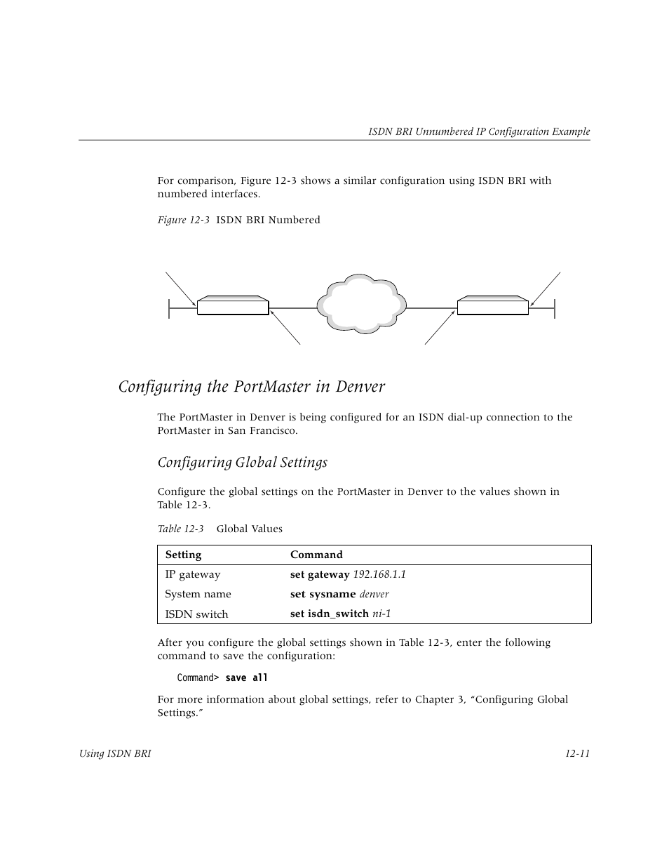Configuring the portmaster in denver, Configuring the portmaster in denver -11, Configuring global settings | Lucent Technologies PortMaster User Manual | Page 195 / 364