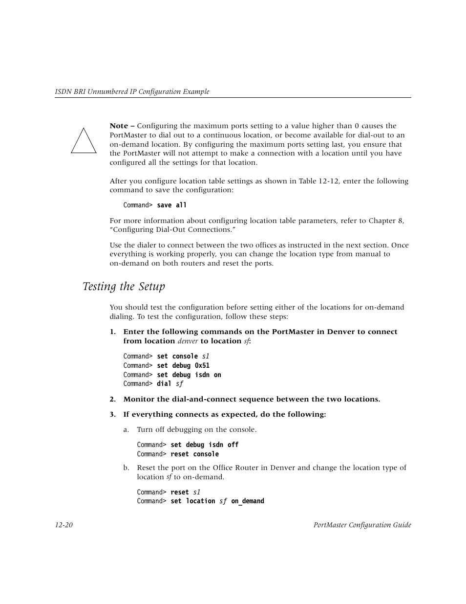 Testing the setup, Testing the setup -20 | Lucent Technologies PortMaster User Manual | Page 204 / 364
