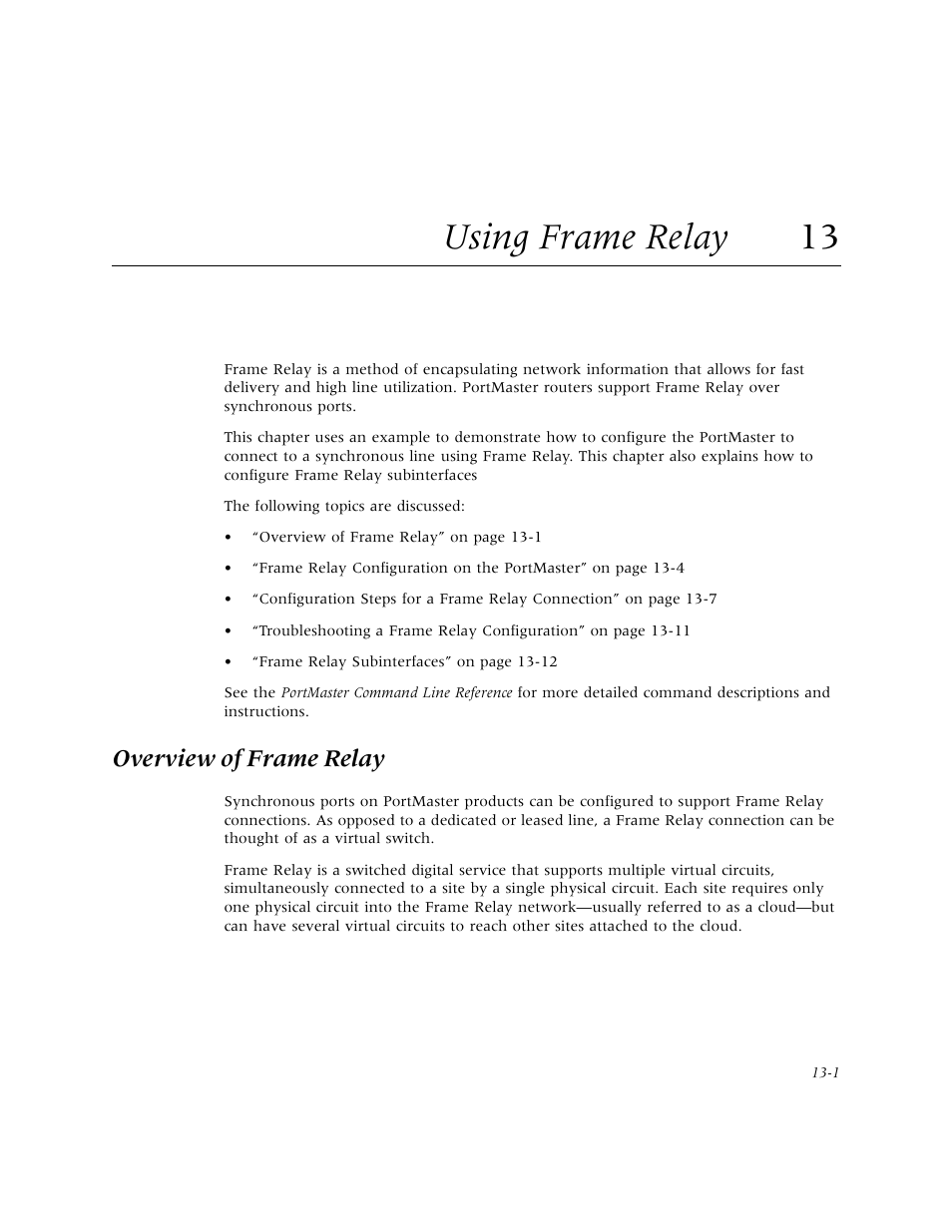 Using frame relay 13, Overview of frame relay, Using frame relay | Overview of frame relay -1, D in chapter 13, “using frame relay, See chapter 13, “using frame relay,” fo | Lucent Technologies PortMaster User Manual | Page 207 / 364