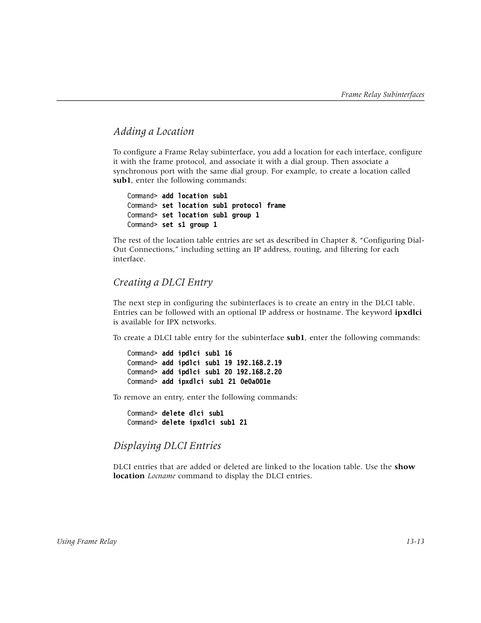 Adding a location, Creating a dlci entry, Displaying dlci entries | Lucent Technologies PortMaster User Manual | Page 219 / 364