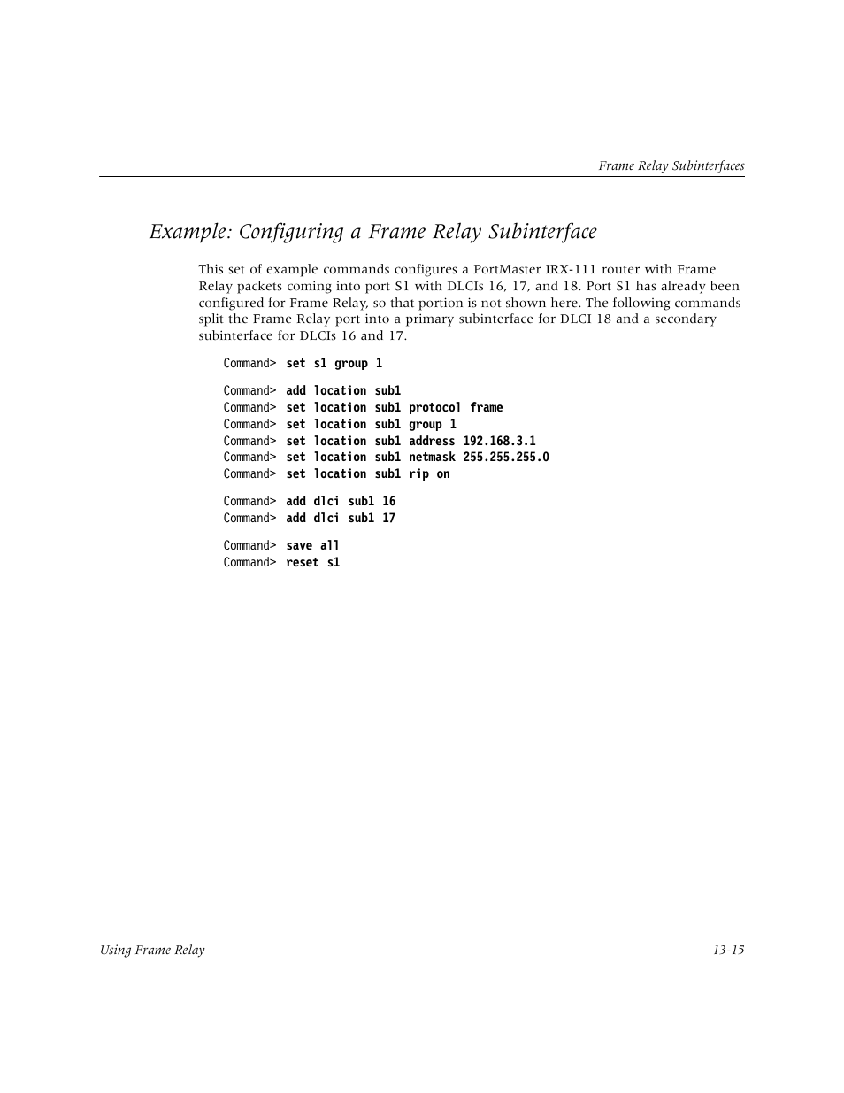 Example: configuring a frame relay subinterface | Lucent Technologies PortMaster User Manual | Page 221 / 364