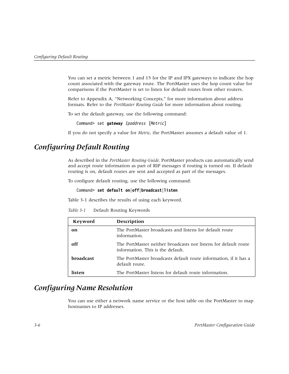 Configuring default routing, Configuring name resolution | Lucent Technologies PortMaster User Manual | Page 44 / 364