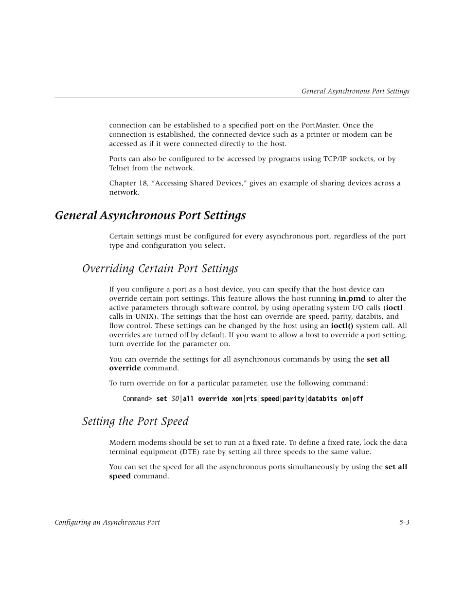 General asynchronous port settings, Overriding certain port settings, Setting the port speed | Lucent Technologies PortMaster User Manual | Page 79 / 364