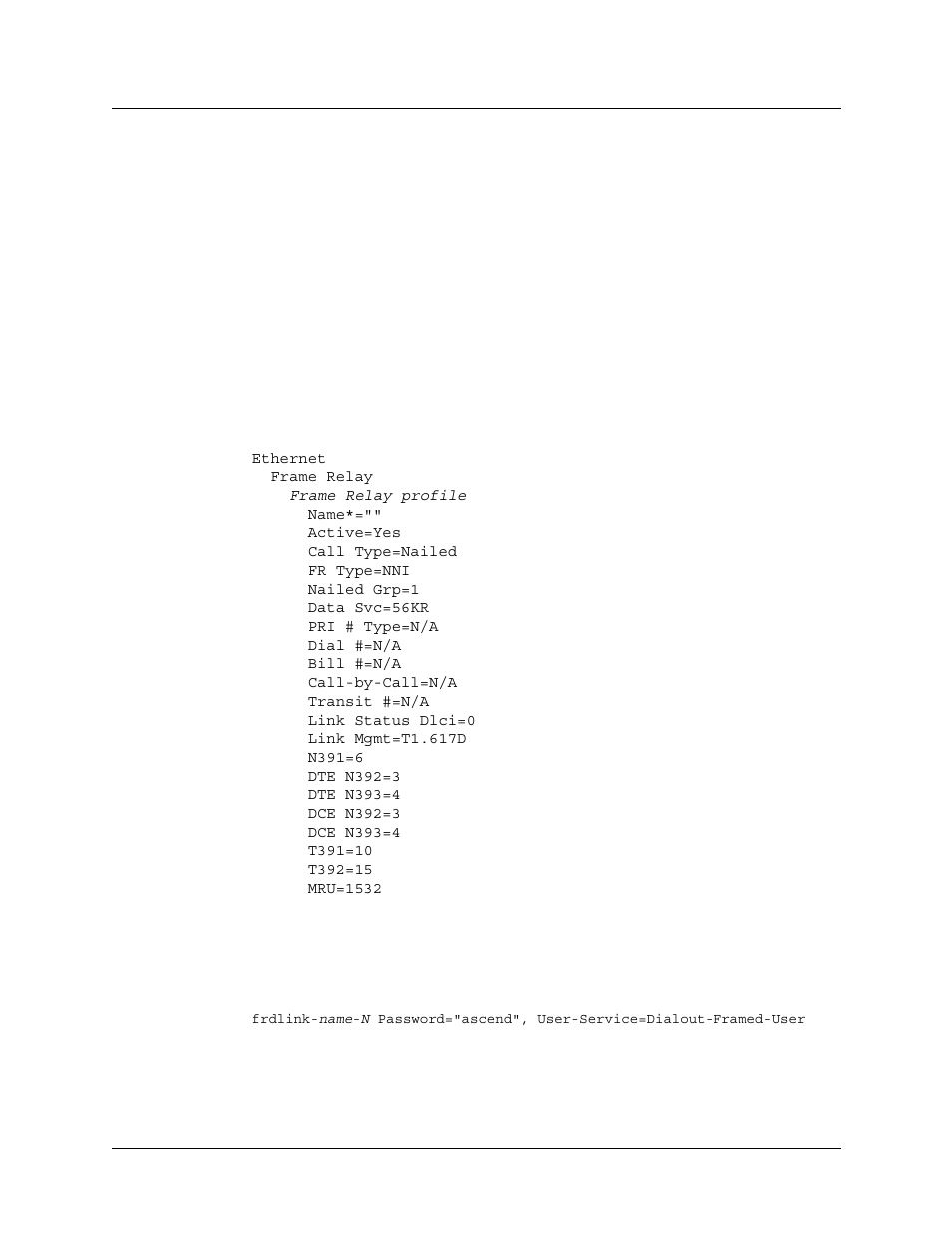 Settings in a frame relay profile, Settings in a radius frdlink profile | Lucent Technologies 6000 User Manual | Page 255 / 586