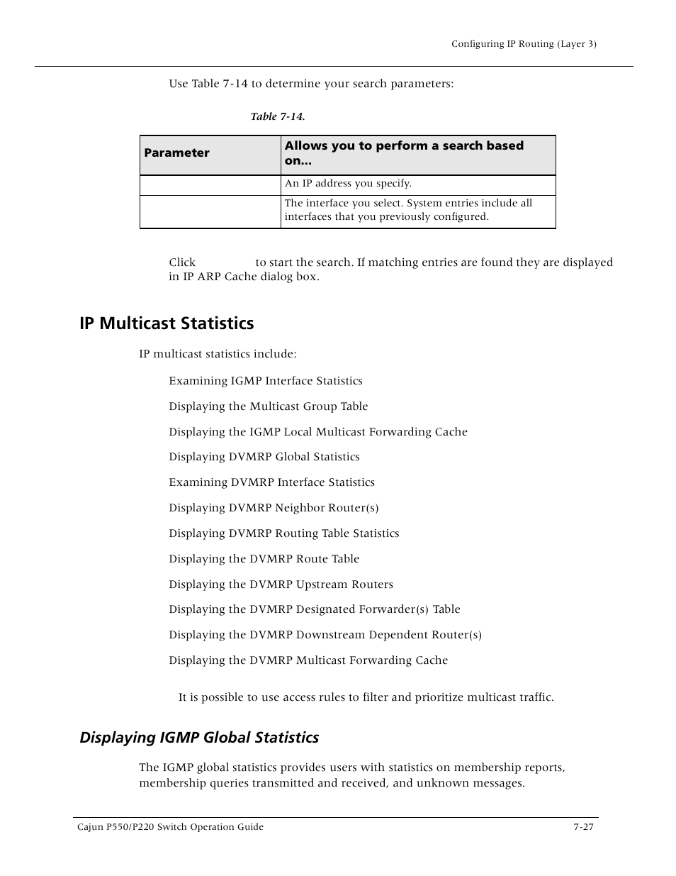 Ip multicast statistics, Ip multicast statistics -27, Displaying igmp global statistics -27 | Displaying igmp global statistics | Lucent Technologies P550 User Manual | Page 153 / 335