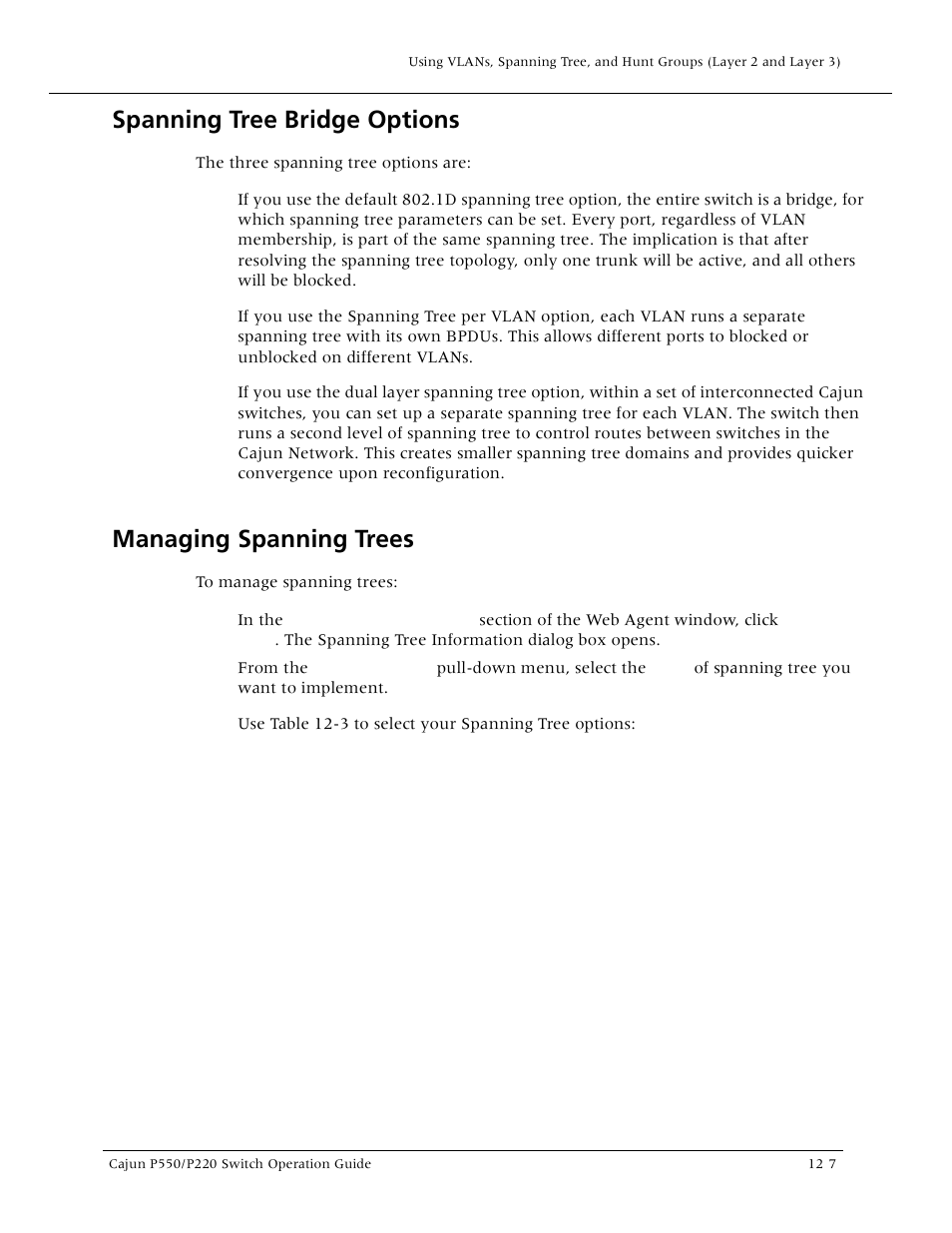 Spanning tree bridge options, Managing spanning trees, Spanning tree bridge option | Lucent Technologies P550 User Manual | Page 229 / 335
