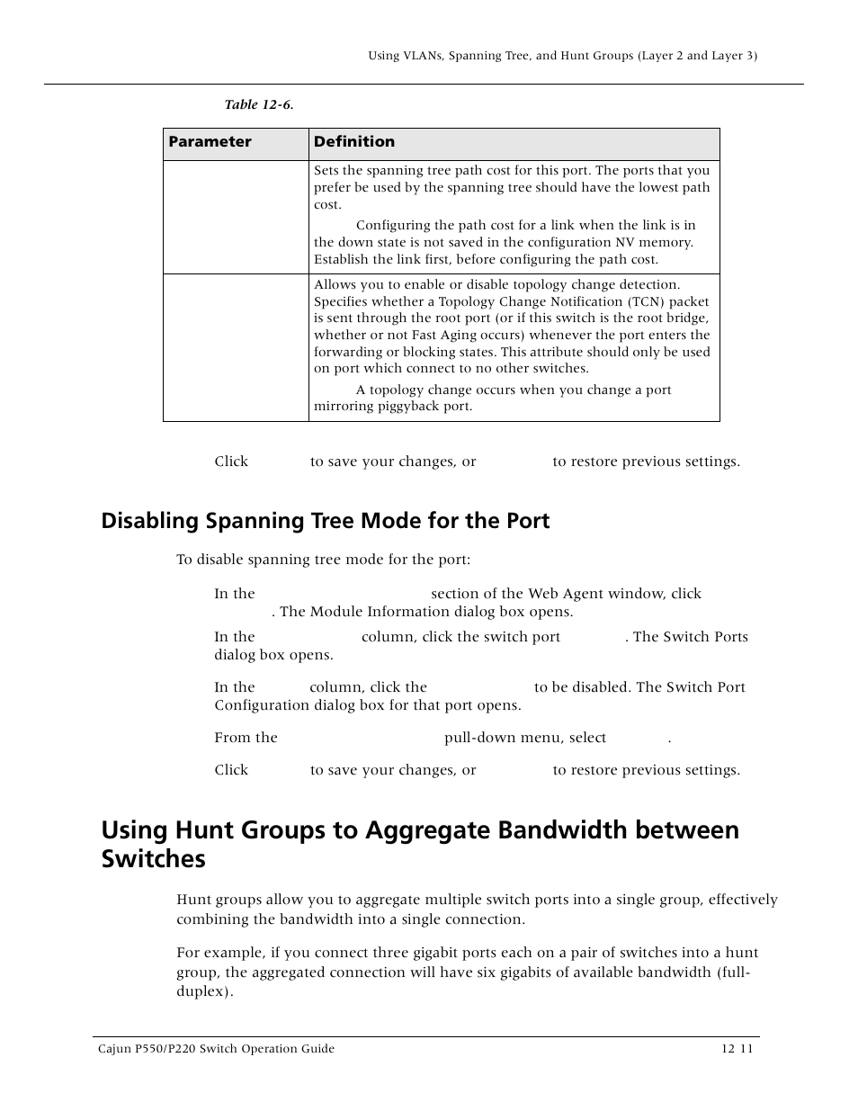 Disabling spanning tree mode for the port, Disabling spanning tree mode for the port -11, Disabling spanning tree mode for the po | Lucent Technologies P550 User Manual | Page 233 / 335