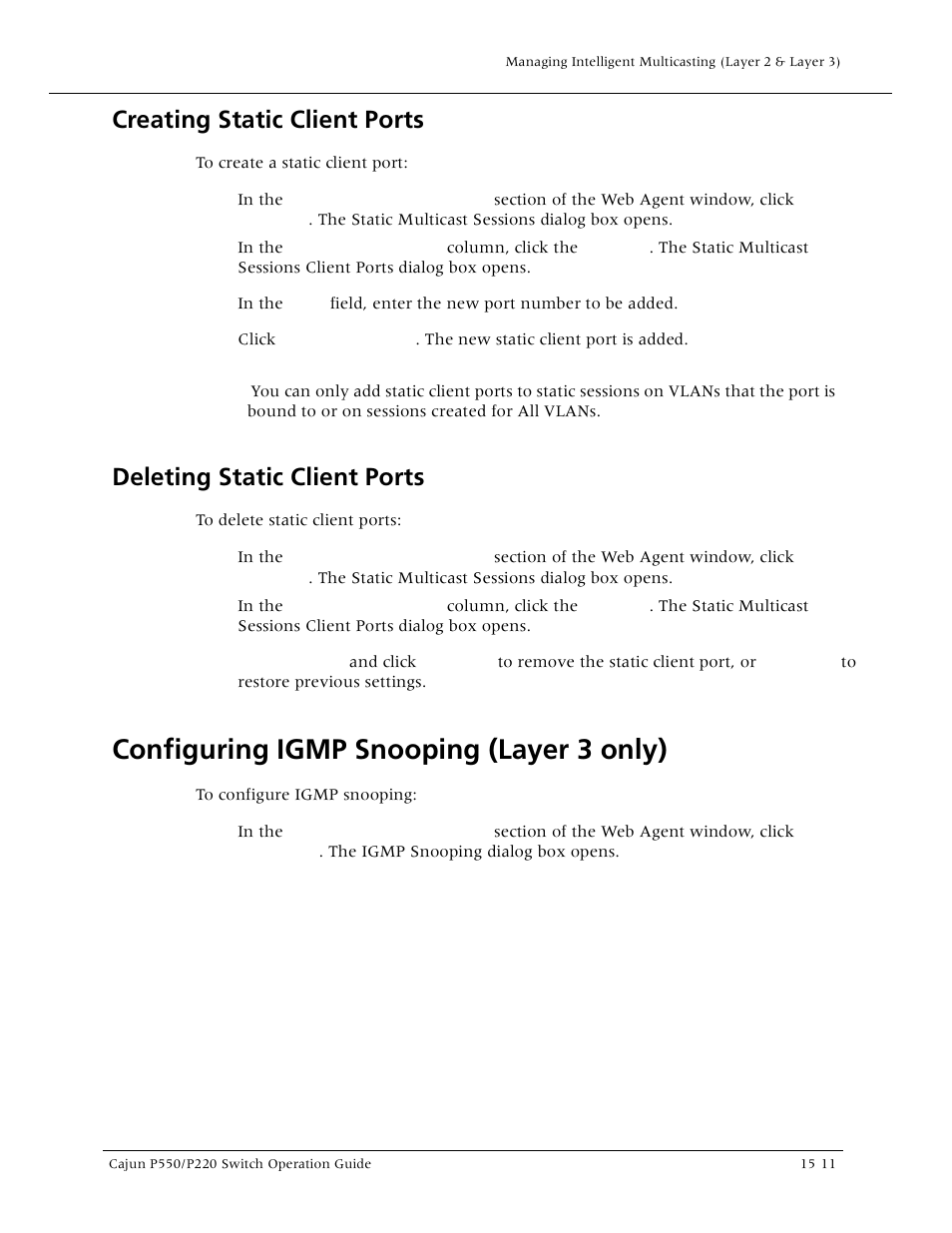 Creating static client ports, Deleting static client ports, Configuring igmp snooping (layer 3 only) | Configuring igmp snooping (layer 3 only) -11, Configuring igmp snooping (layer 3 only | Lucent Technologies P550 User Manual | Page 257 / 335