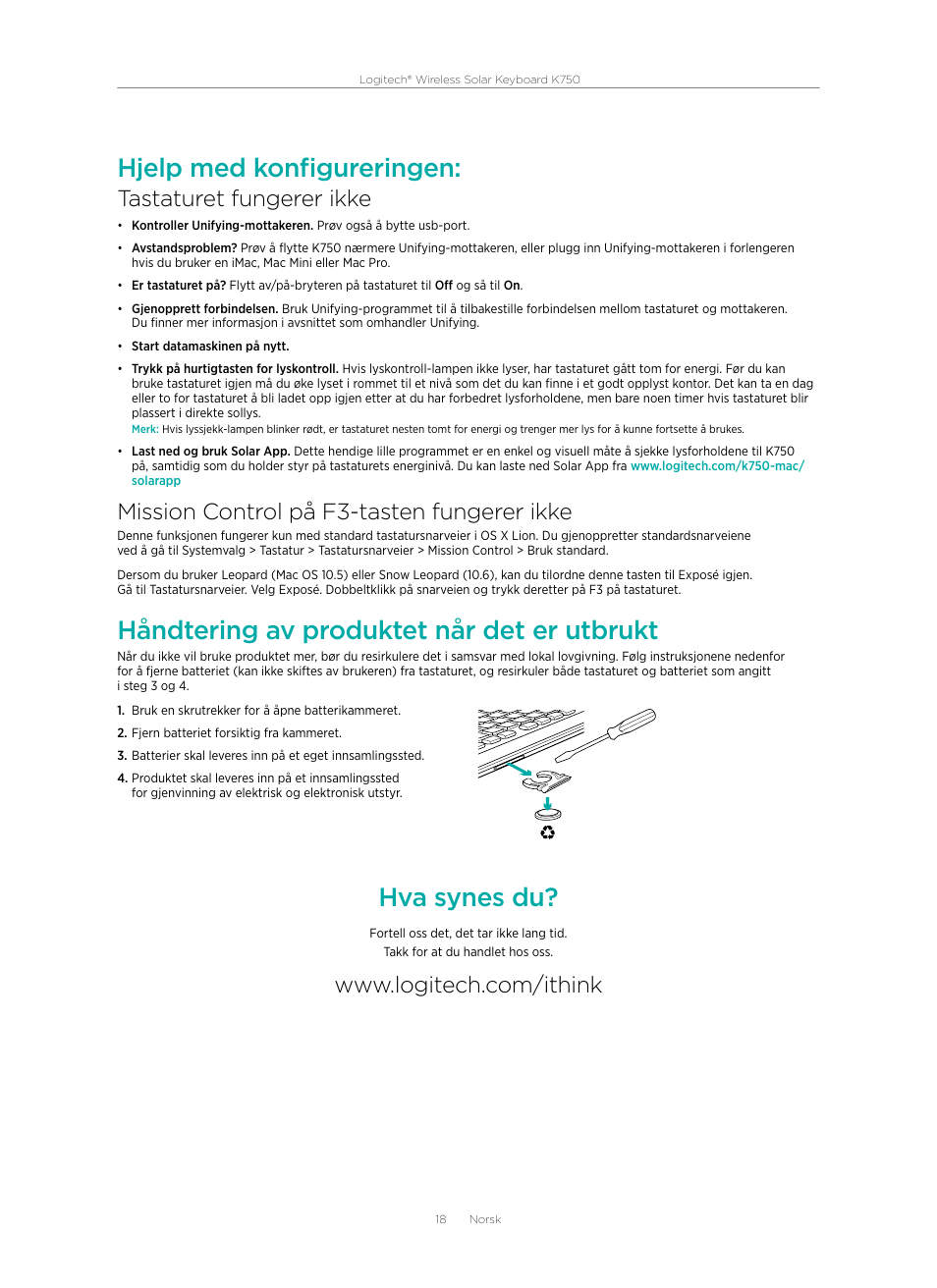 Hjelp med konfigureringen, Håndtering av produktet når det er utbrukt, Hva synes du | Tastaturet fungerer ikke, Mission control på f3-tasten fungerer ikke | Logitech Wireless Solar Keyboard K750 User Manual | Page 18 / 24