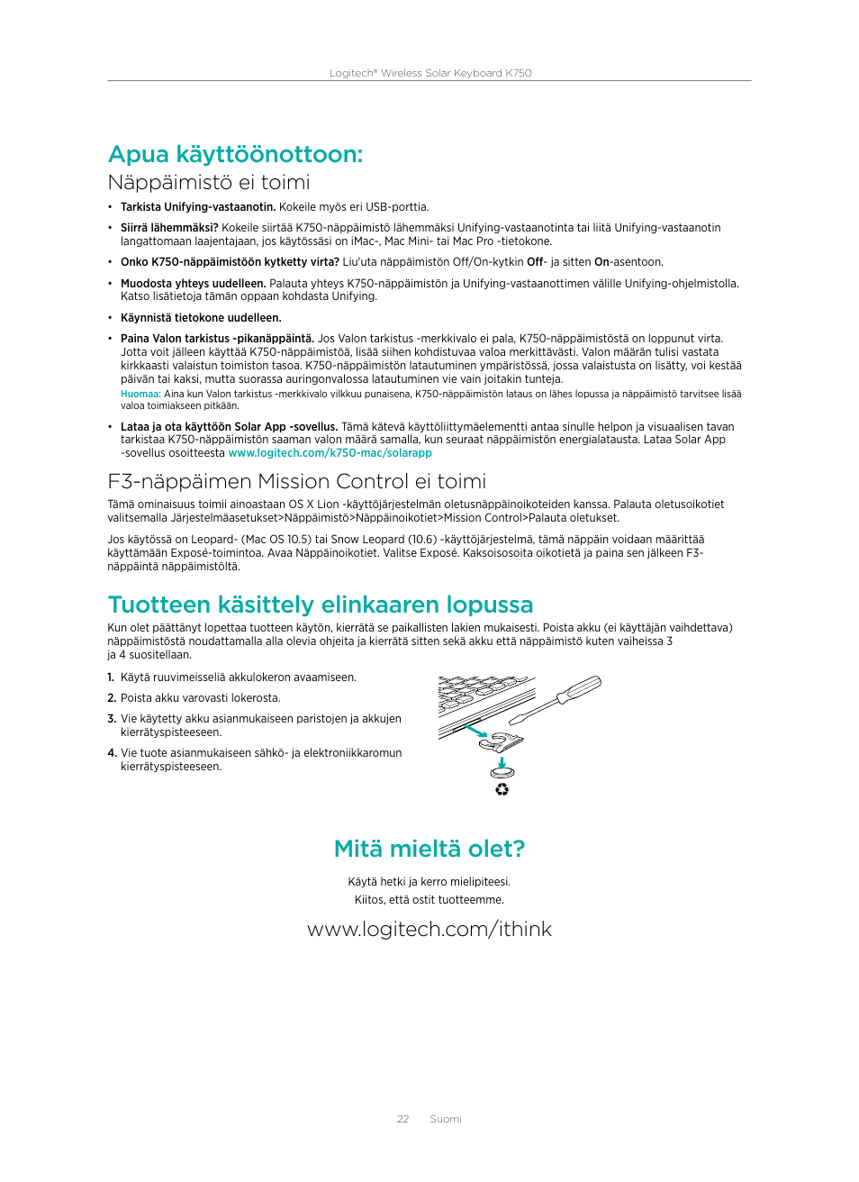 Apua käyttöönottoon, Tuotteen käsittely elinkaaren lopussa, Mitä mieltä olet | Näppäimistö ei toimi, F3-näppäimen mission control ei toimi | Logitech Wireless Solar Keyboard K750 User Manual | Page 22 / 24