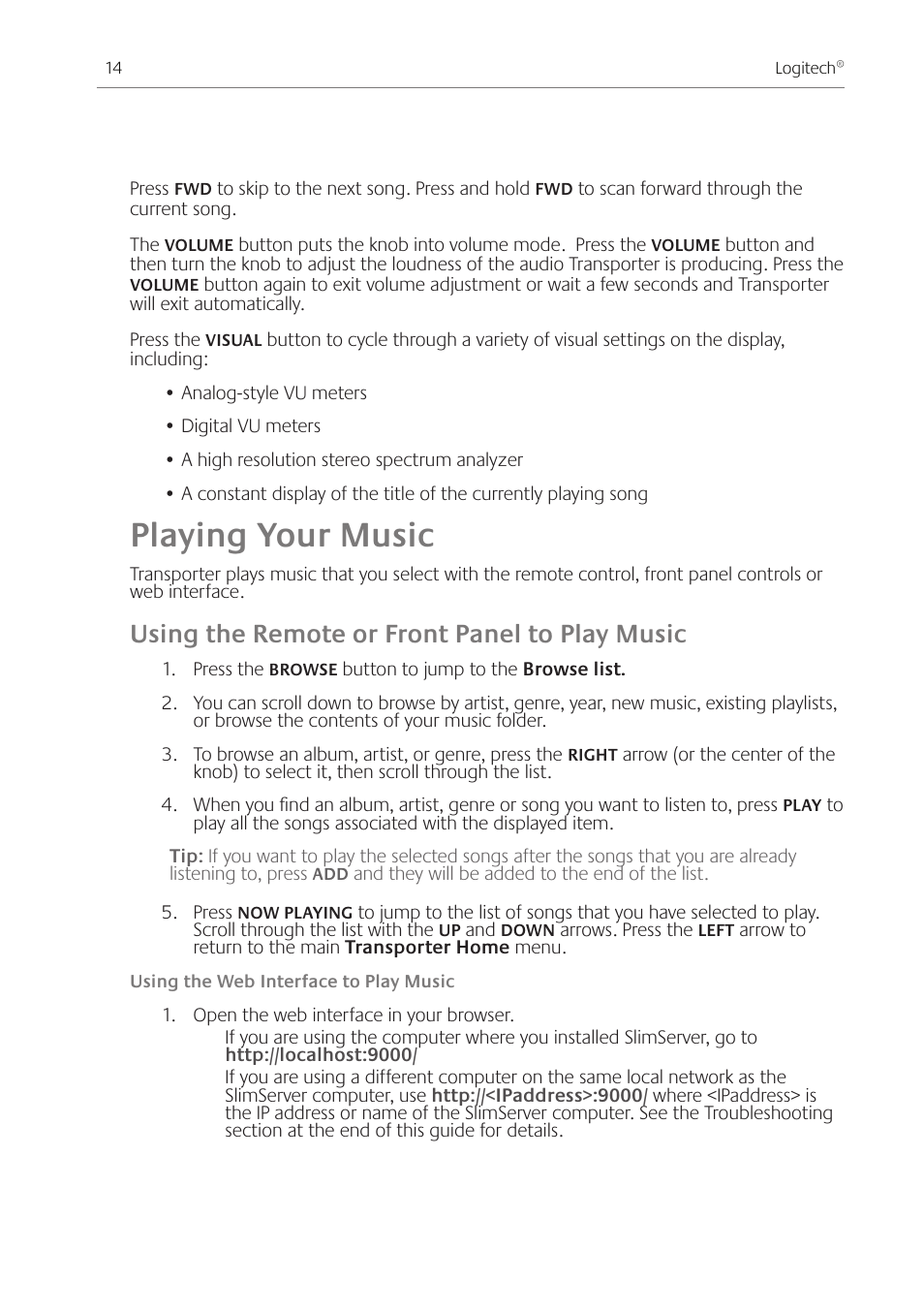 Playing your music, Using the remote or front panel to play music | Logitech Transporter SE: Network Music Player 930-000011 User Manual | Page 16 / 40