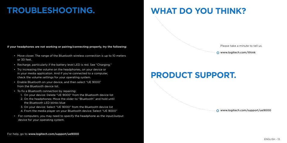 Troubleshooting, What do you think? product support | Logitech UE9000 User Manual | Page 7 / 17