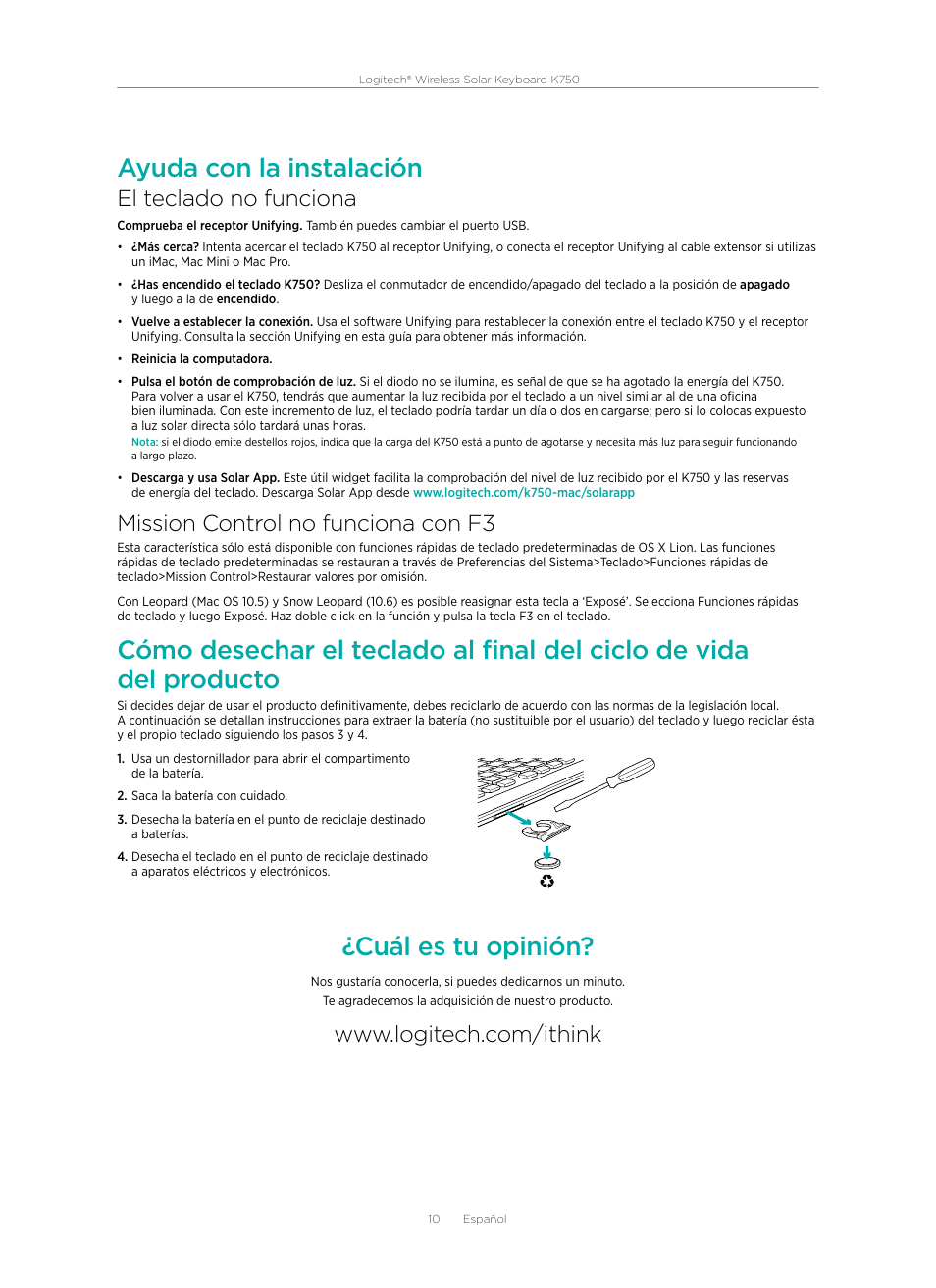 Ayuda con la instalación, Cuál es tu opinión, El teclado no funciona | Mission control no funciona con f3 | Logitech Wireless Solar Keyboard K750 920-002912 User Manual | Page 10 / 20