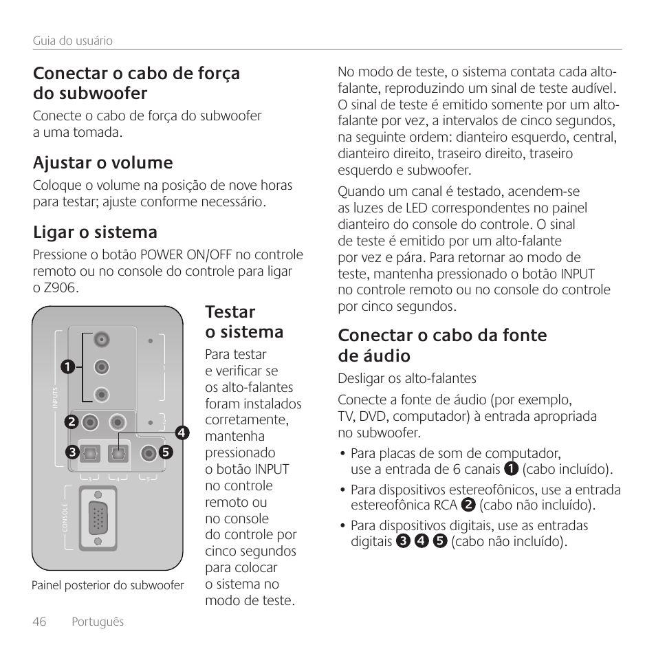 Conectar o cabo de força do subwoofer, Ajustar o volume, Ligar o sistema | Testar o sistema, Conectar o cabo da fonte de áudio, Conecte o cabo de força do subwoofer a uma tomada | Logitech Surround Sound Speakers Z906 User Manual | Page 46 / 52