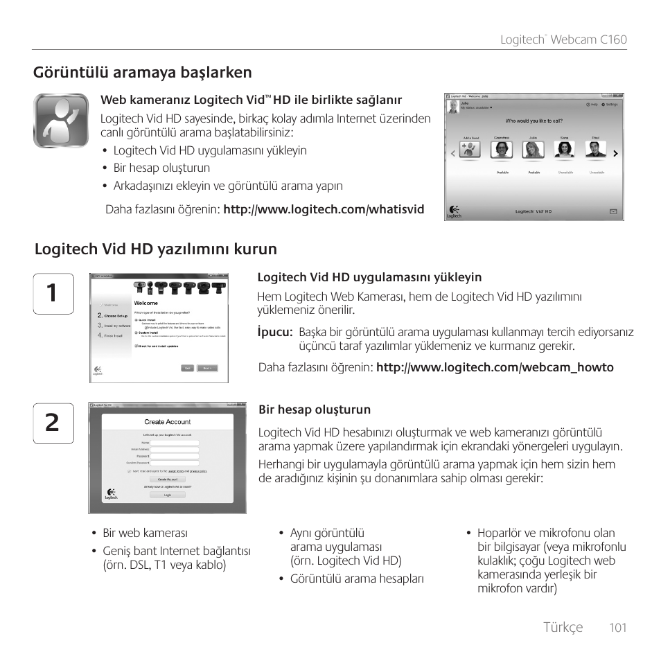 Görüntülü aramaya başlarken, Logitech vid hd yazılımını kurun | Logitech C160 User Manual | Page 101 / 116