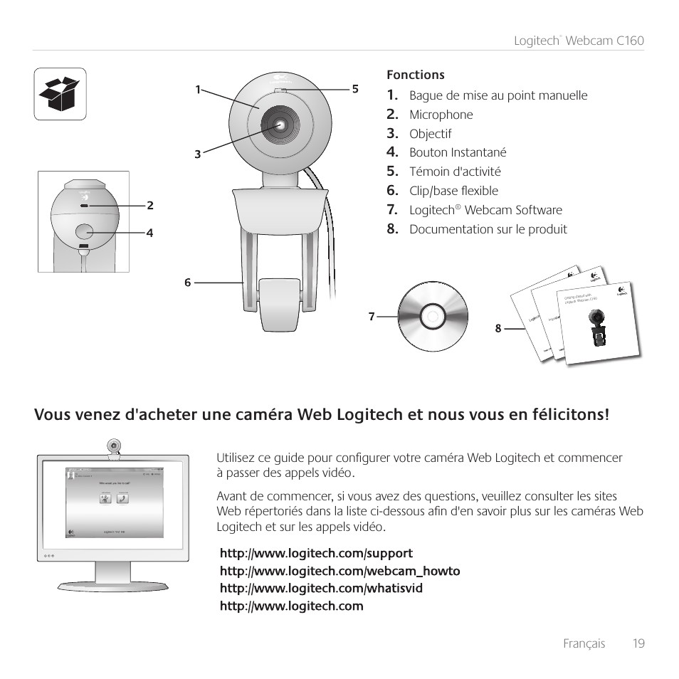 Français 19 logitech, Webcam c160, Microphone | Objectif, Bouton instantané, Témoin d'activité, Clip/base fl exible, Logitech® webcam software, Documentation sur le produit | Logitech C160 User Manual | Page 19 / 116