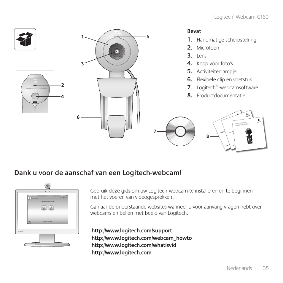 Dank u voor de aanschaf van een logitech-webcam, Nederlands 35 logitech, Webcam c160 | Microfoon, Lens, Knop voor foto's, Activiteitenlampje, Flexibele clip en voetstuk, Logitech®-webcamsoftware, Productdocumentatie | Logitech C160 User Manual | Page 35 / 116