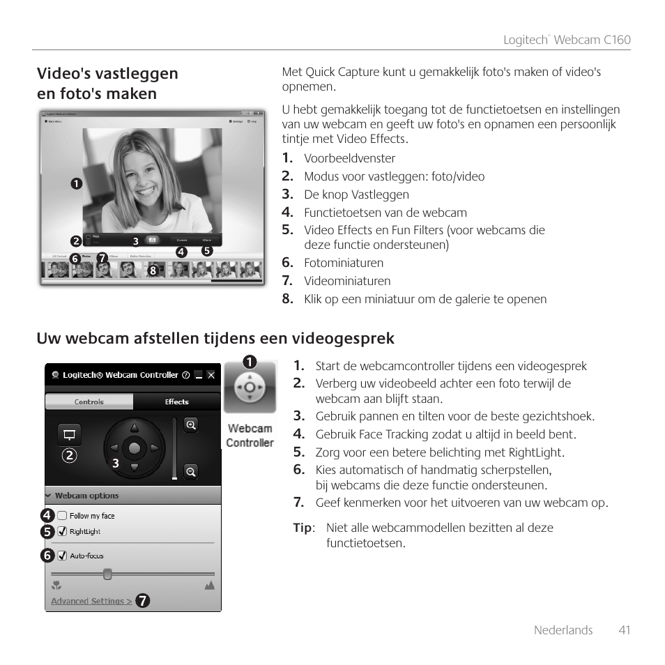 Video's vastleggen en foto's maken, Uw webcam afstellen tijdens een videogesprek | Logitech C160 User Manual | Page 41 / 116