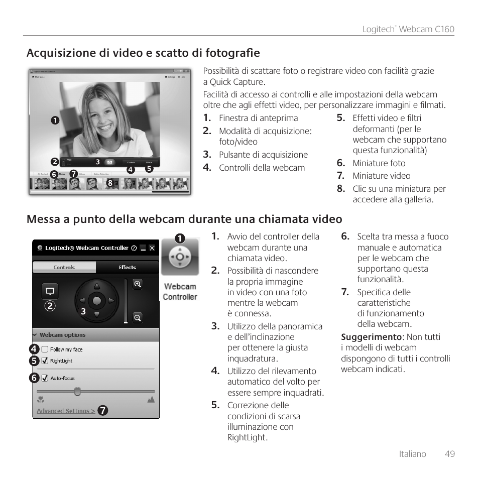 Acquisizione di video e scatto di fotografie | Logitech C160 User Manual | Page 49 / 116