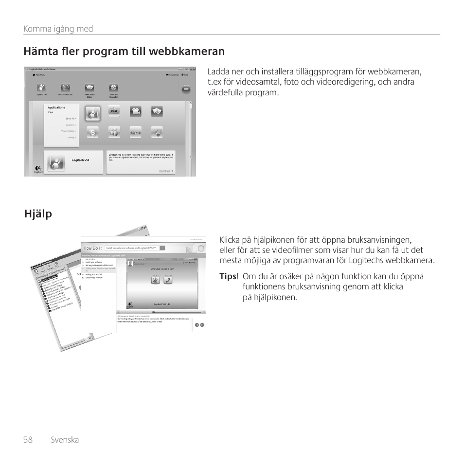 Hämta fler program till webbkameran, Hjälp | Logitech C160 User Manual | Page 58 / 116