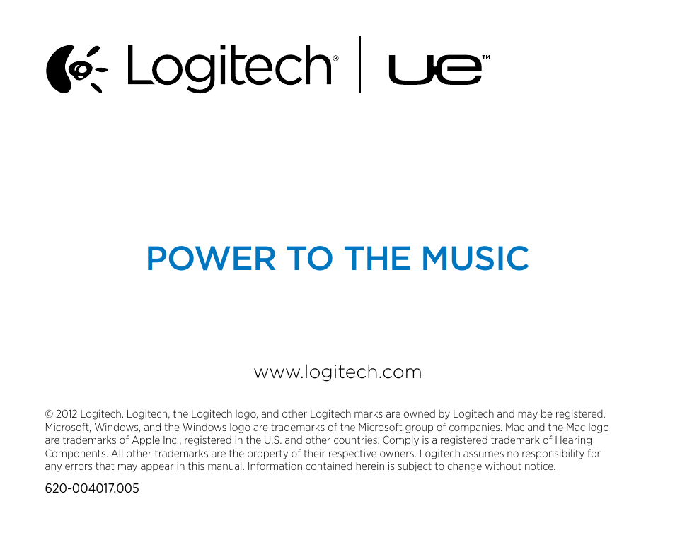 Power to the music | Logitech UE900 User Manual | Page 72 / 72