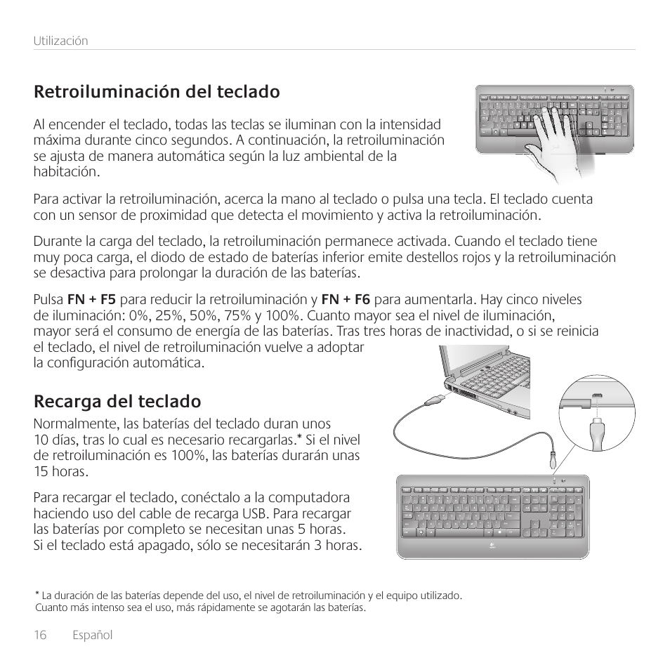 Retroiluminación del teclado, Recarga del teclado | Logitech Wireless Keyboard K800 User Manual | Page 16 / 32