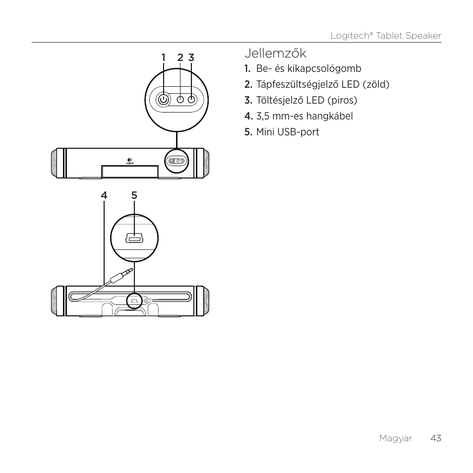 Jellemzők | Logitech Tablet 984-000193 User Manual | Page 43 / 64