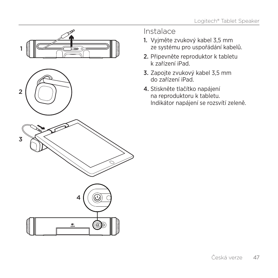 Instalace | Logitech Tablet 984-000193 User Manual | Page 47 / 64