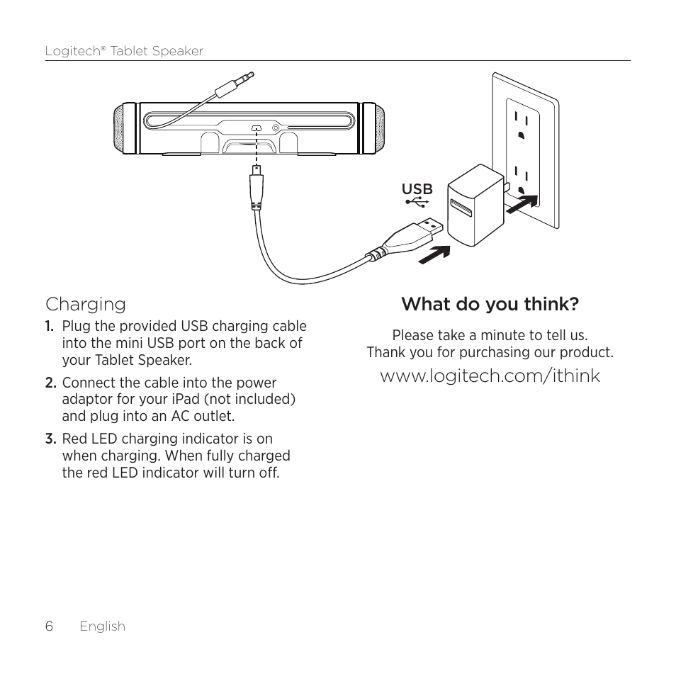 Charging, What do you think | Logitech Tablet 984-000193 User Manual | Page 6 / 64