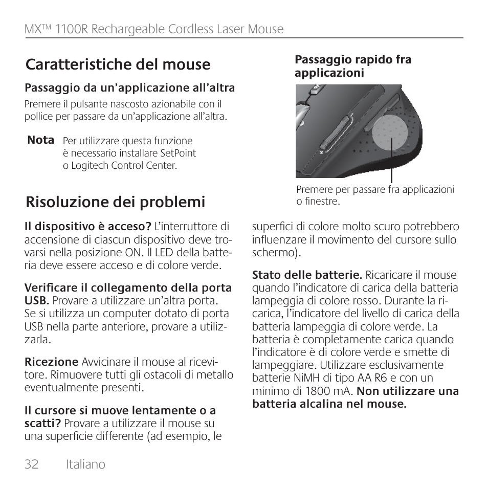 Risoluzione dei problemi caratteristiche del mouse | Logitech Rechargeable Cordless Laser Mouse for Business 1100R User Manual | Page 32 / 112