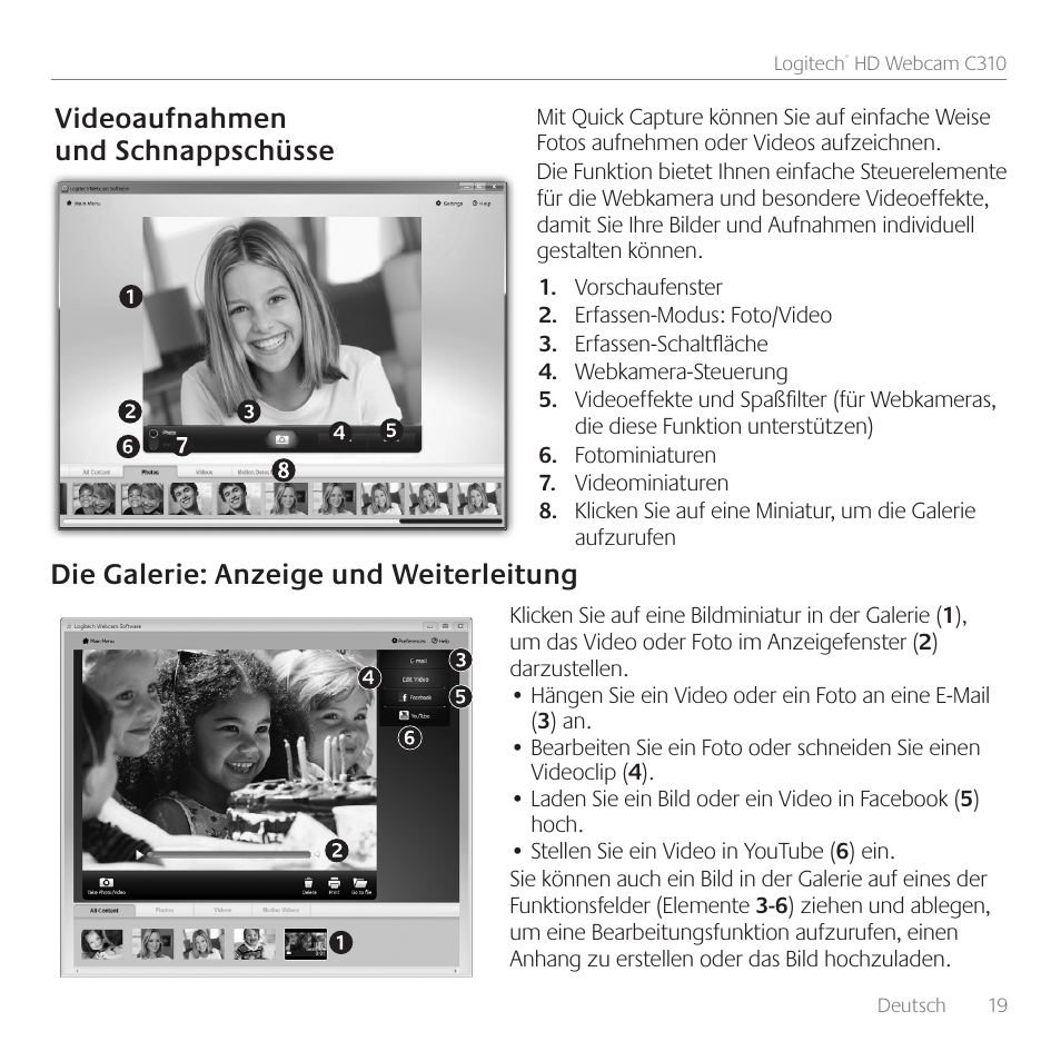 Videoaufnahmen und schnappschüsse, Die galerie: anzeige und weiterleitung | Logitech C310 User Manual | Page 19 / 104