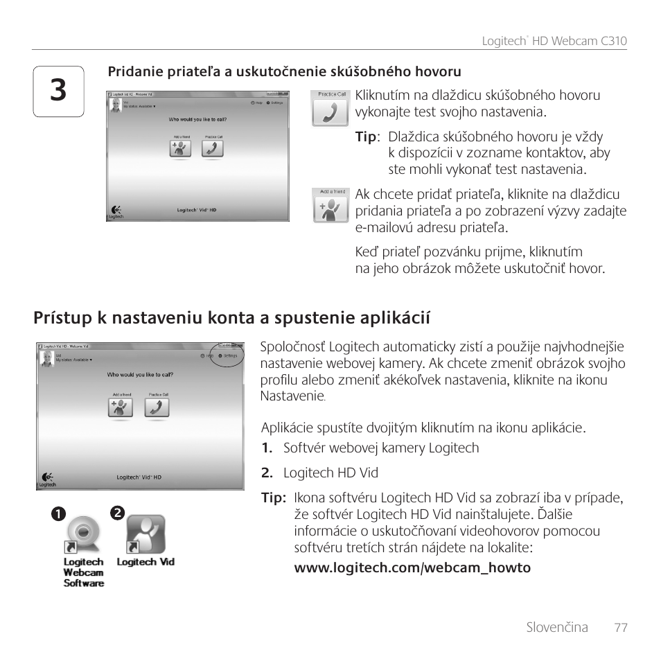 Prístup k nastaveniu konta a spustenie aplikácií | Logitech C310 User Manual | Page 77 / 104