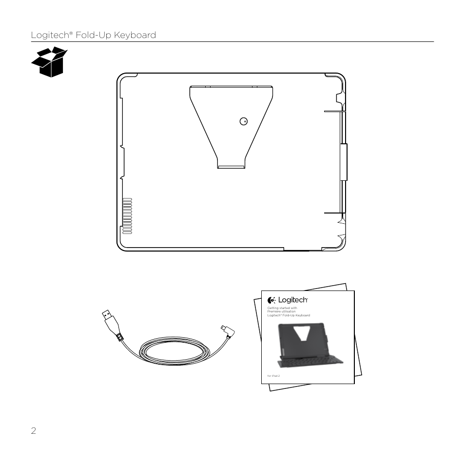 Logitech® fold-up keyboard 2 | Logitech Premiere utilisation Fold-Up Keyboard 2 User Manual | Page 2 / 32