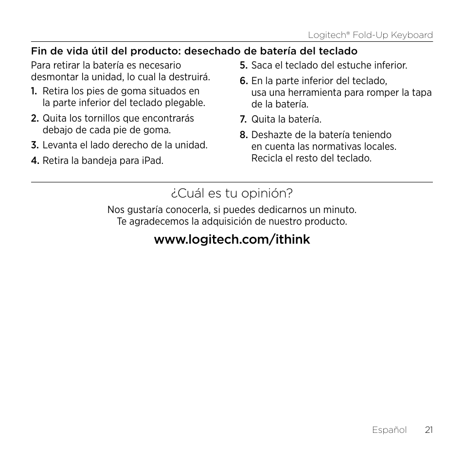 Cuál es tu opinión | Logitech Premiere utilisation Fold-Up Keyboard 2 User Manual | Page 21 / 32