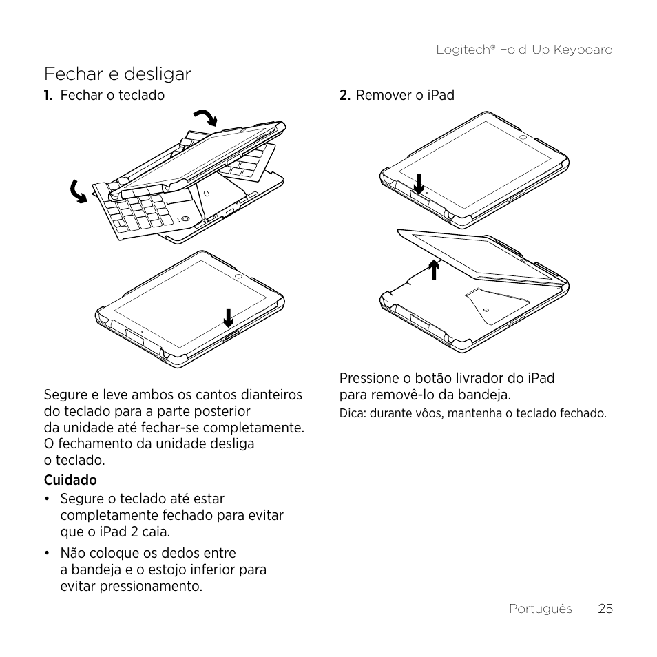 Fechar e desligar | Logitech Premiere utilisation Fold-Up Keyboard 2 User Manual | Page 25 / 32